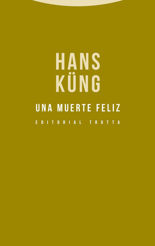 Una Muerte Feliz - Kung Hans
