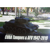 Cuba Tanques & Afv 1942  2019 Libro Serie Terrestre 3 Padín