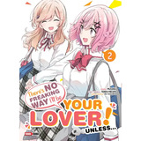 Panini Manga There´s No Freaking Way I´ll Be Your Lover! N.2