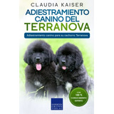 Adiestramiento Canino Del Terranova: Adiestramiento Canino P