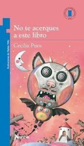 No Te Acerques A Este Libro