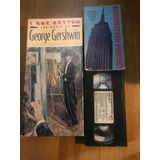 Lote Cassettes Vhs George Gershwin, Manhattan Project Ntsc