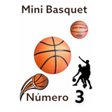 Pelota Basketball Numero 3 Basquet Para Chicos Unicas ++