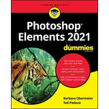 Book : Photoshop Elements 2021 For Dummies (for Dummies...