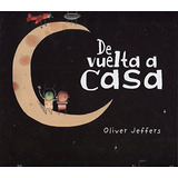 De Vuelta A Casa, Oliver Jeffers, Ed. Fce