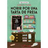 Libro: Morir Por Una Tarta De Fresa (cozy Mystery). Fluke, J