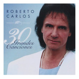 Roberto Carlos 30 Grandes Canciones 2 Discos Cd