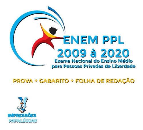 Enem Ppl - Provas 2009 A 2020 + Gabarito Oficial + Redação