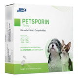 Petsporin 75mg Cães E Gatos 12comprimidos