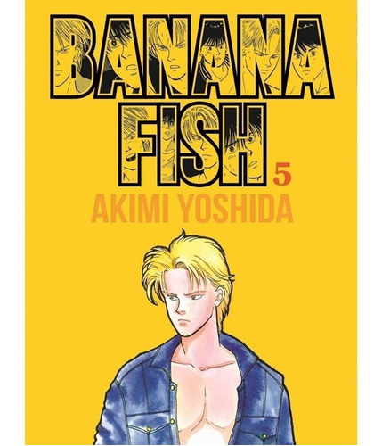 Banana Fish, De Akimi Yoshida. Editorial Panini Manga, Tapa Blanda En Español, 2021