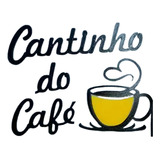 Decoração Placa Cantinho Do Café Parede Decorativo Aplique