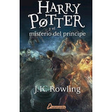 Libro - Harry Potter Y El Misterio Del Príncipe (parte 6)