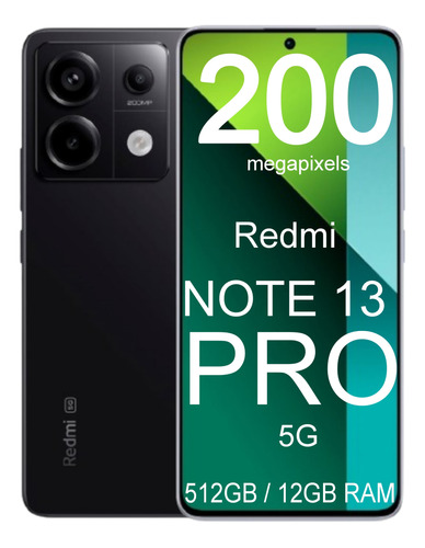 Xiaomi Redimi Note 13 Pro 5g 512gb  12gb Ram