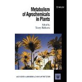 Libro Metabolism Of Agrochemicals In Plants - Terry Roberts