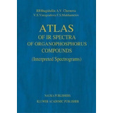 Atlas Of Ir Spectra Of Organophosphorus Compounds, De A.v. Chernova. Editorial Springer, Tapa Blanda En Inglés