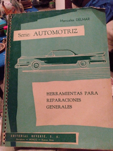 Libro Serie: Automotriz.  Manuales Delmar. G1