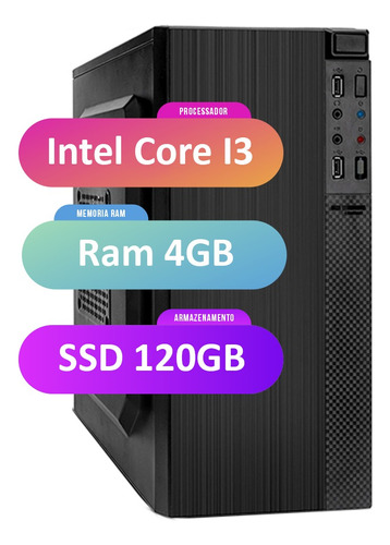 Pc Computador Cpu Intel Core I3 4gb Ssd 120gb Strong Tech