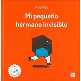 Mi Pequeño Hermano Invisible - Ana Pez - Con Lentes 3d