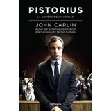 Pistorius - John Carlin