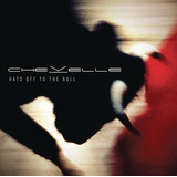 Chevelle Hats Off To The Bull Cd Us Import