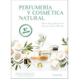 Perfumeria Y Cosmetica Natural Edicion 2023 - Badia Vila, Ma