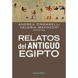 Relatos Del Antiguo Egipto - Valeria Mayocchi, Andra Zingare