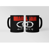 Taza Magica Pearl Jam Don T Give Up Bandas De Rock