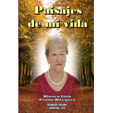 Libro: Paisajes De Mi Vida (edición Española)