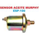 Sensor Resistivo Presión De Aceite Esp-100 Murphy Bulbo