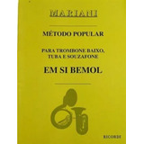 Método Popular Tuba Sousafone Trombone Baix Clave Fa Mariani