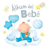 Libro Album Del Bebe Niño - Varios