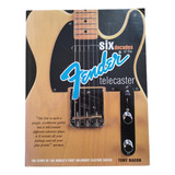 Livro Fender Six Decades Of The Telecaster - Tony Bacon - Inglês