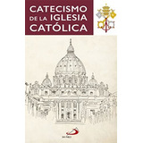 Book : Catecismo De La Iglesia Catolica - Iglesia Catolica