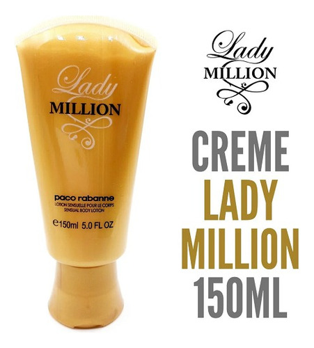 Creme Hidratante Lady Million 150ml