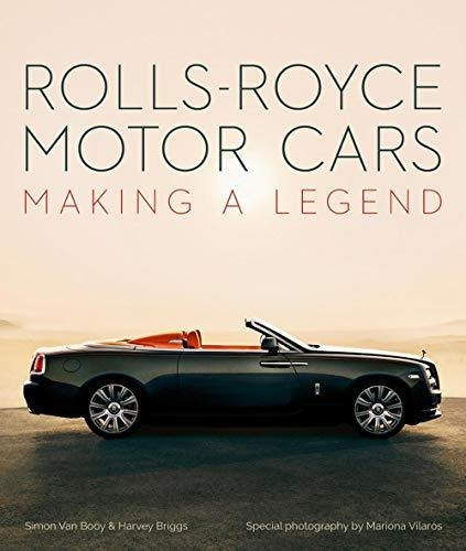 Book : Rolls-royce Motor Cars Making A Legend - Van Booy,..