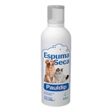 Shampoo Espuma Seca Pauldip Perros Gatos Cachorros X250cc.