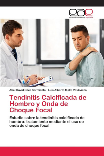 Tendinitis Calcificada De Hombro Y Onda De Choque Focal: Est