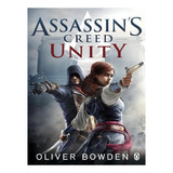 Unity: Assassin's Creed Book 7 - Assassin's Creed (pap. Ew02