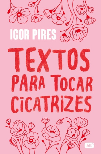 Livro Textos Para Tocar Cicatrizes - Textos Cruéis Demais