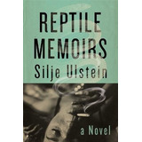 Libro Reptile Memoirs - Silje Ulstein