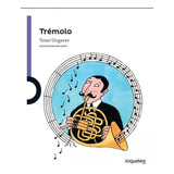 Tremolo: Tremolo, De Tomi Urgerer. Serie Morada, Vol. Nn. Editorial Santillana, Tapa Blanda, Edición Nn En Español, 2023