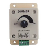 Dimmer Regulador De Tensão Led 12v A 24v 8a.