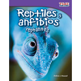 Libro: Reptiles Y Anfibios Reptantes (slithering Reptiles An