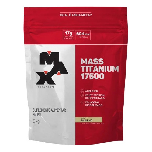Hipercalórico Max Titanium Massa 17500 - 3kg Original