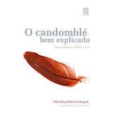 Candomble Bem Explicado Nacoes Bantu, Ioruba E Fon, De Odé Kileuy. Pallas Editora E Distribuidora Ltda., Capa Mole Em Português, 2009