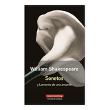 Sonetos Y Lamento De Una Amante, De  William Shakespeare. Ed