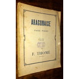 Partitura Aragonaise - Francis Thome Op 72 N 6