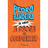 Droga Da Obediencia  A  5 Ed - Moderna