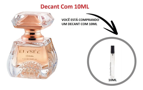 Elysée Eau De Parfum Decant Com 10ml