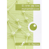 El Link De Las Matemãâ¡ticas Reptiles-12, De Corts Rovira, Mª Teresa. Editorial Link Educación, S.l., Tapa Blanda En Español